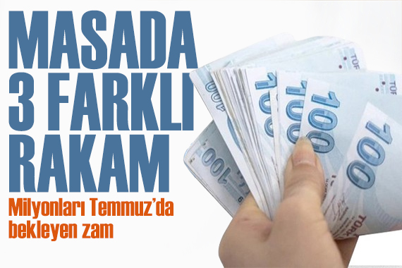 Milyonlarca kişiyi ilgilendiriyor! Masada 3 farklı rakam var
