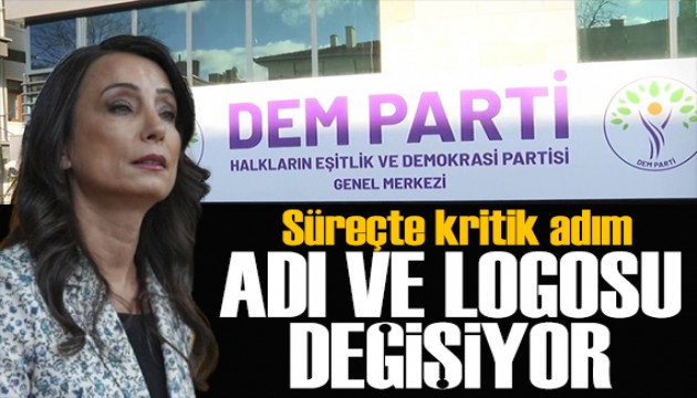 Süreçte adım adım: DEM Parti'nin adı ve logosu değişiyor mu?