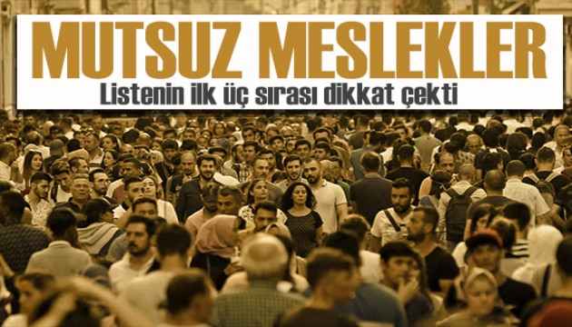 En mutsuz meslekler belirlendi: Zirvedeki meslek dikkat çekti