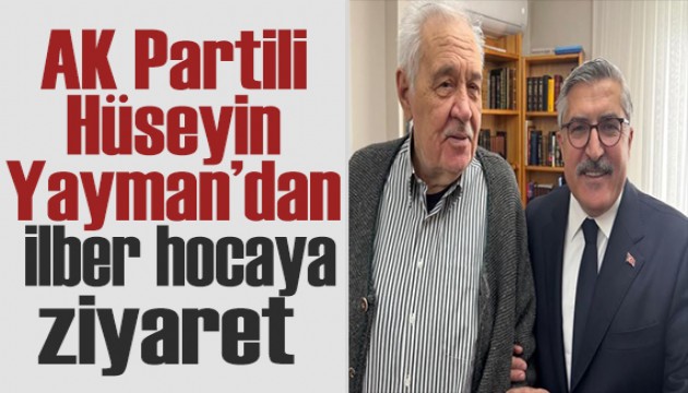AK Partili Yayman’dan İlber Ortaylı’ya Ziyaret