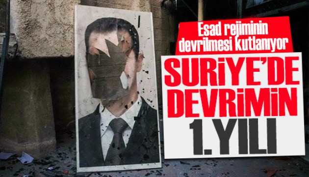 Suriye'de devrimin 1.yılı! Esad rejiminin devrilmesi kutlanıyor
