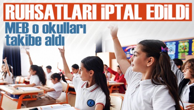 MEB denetimlerini sürdürüyor! 21 özel okulun ruhsatı iptal edildi