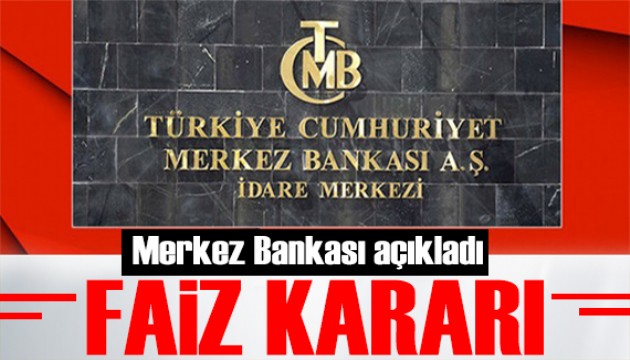 Merkez Bankası faiz kararını açıkladı: Yüzde 37!