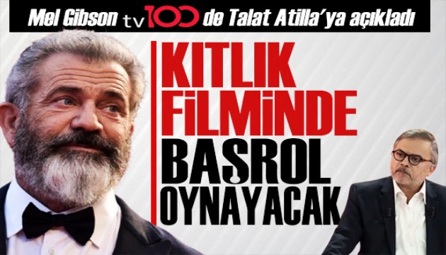 Mel Gibson tv100'de Talat Atilla'ya açıkladı: İrlandalıların öyküsü 'KITLIK' filminde başrol oynayacak