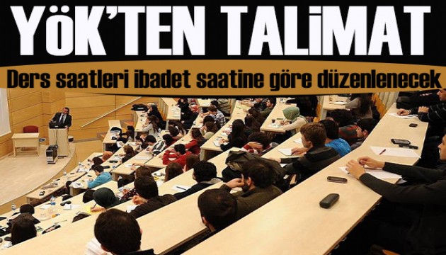 YÖK'ten üniversitelere 'Cuma namazı' talimatı!