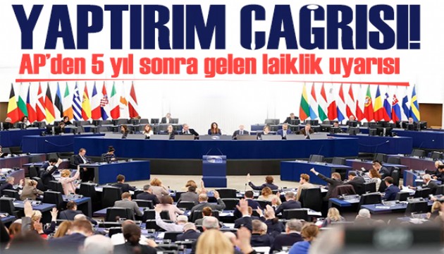 AP'den 5 yıl sonra gelen laiklik uyarısı ve yaptırım çağrısı!