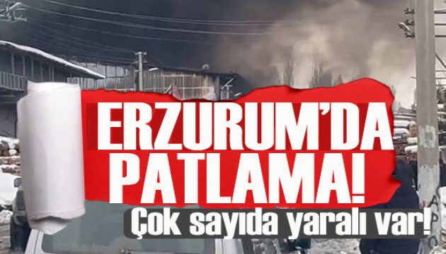 Erzurum’da Sanayi Sitesi'nde patlama: 2 ölü, 6 yaralı
