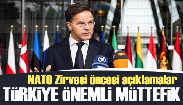 NATO Genel Sekreteri Rutte: Türkiye son derece önemli bir müttefik