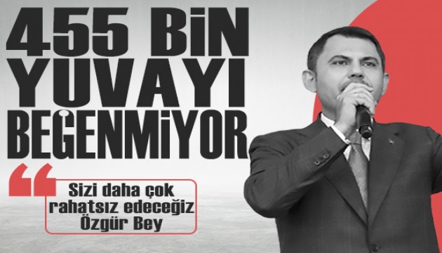 Bakan Kurum'dan Özgür Özel'e: 'Sizi daha çok rahatsız edeceğiz Özgür Bey'