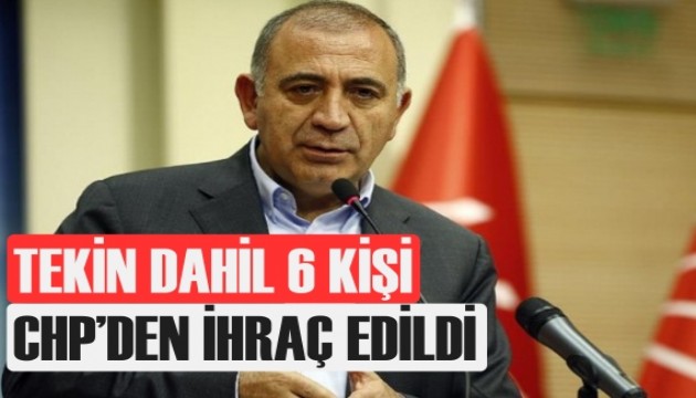 Gürsel Tekin de dahil 6 Kişi CHP’den ihraç edildi