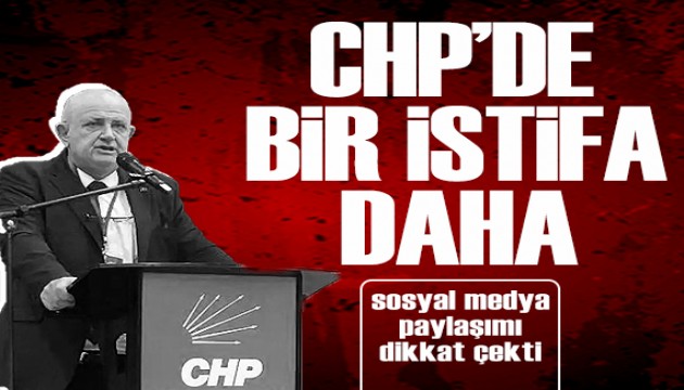 CHP'li belediye başkanı istifa etti