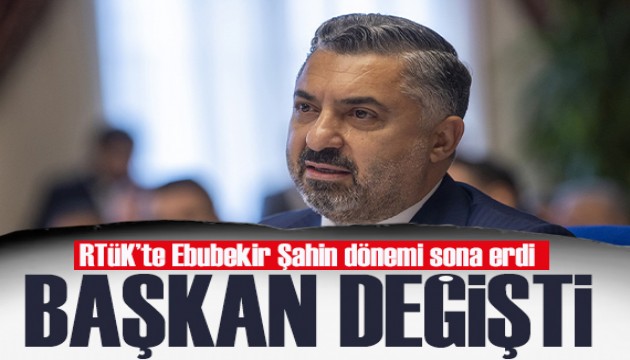 Başkan değişti: RTÜK’te Ebubekir Şahin dönemi sona erdi