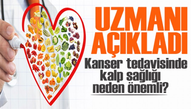 Uzmanı açıkladı: Kanser tedavisinde kalp-damar sağlığı neden önemli?