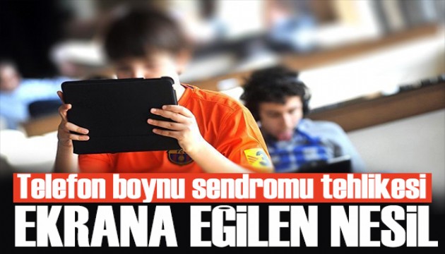 Yeni nesil tehlike: Telefon boynu sendromu!