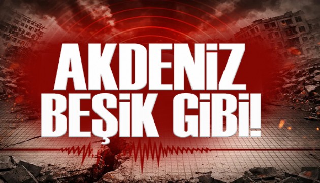 Akdeniz'de peş peşe korkutan deprem!