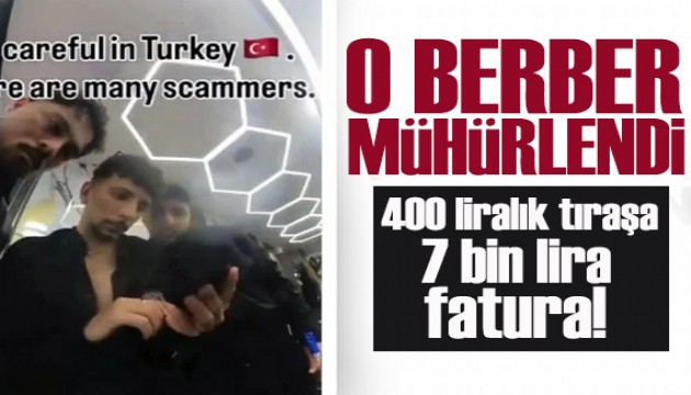 400 liralık tıraşa 7 bin 100 lira fatura! Berber dükkanı mühürlendi