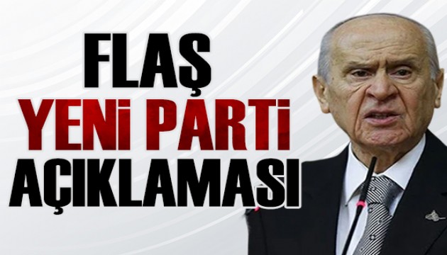 Bahçeli'den Yeni Parti açıklaması: Sayın Özel'in konumu saygıyla karşılanmalıdır!