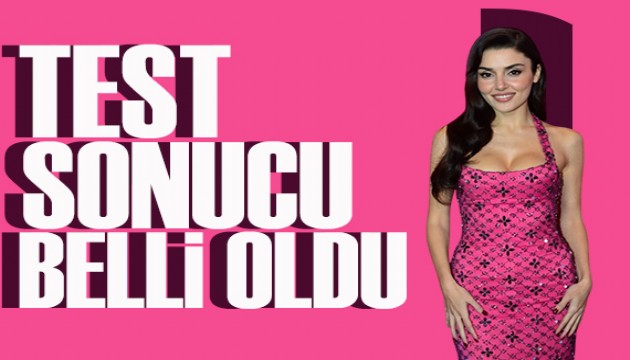 Hande Erçel’in uyuşturucu test sonucu belli oldu