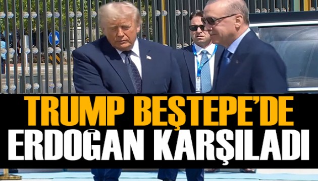 Trump Beştepe'de: Cumhurbaşkanı Erdoğan karşılıyor...