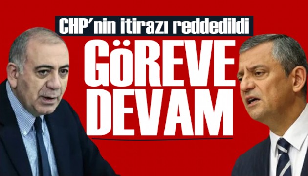 CHP'nin itirazı reddedildi: Gürsel Tekin göreve devam edecek