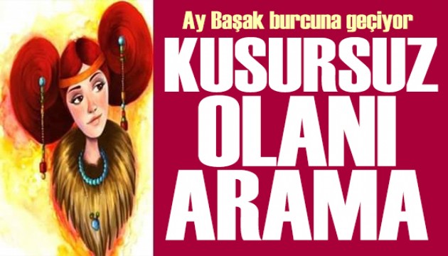 17 Temmuz 2026 burç yorumları! Ay Başak burcunda: Kusursuz olanı arama
