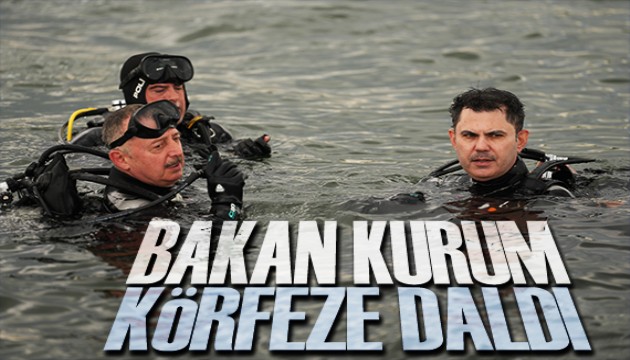 Bakan Kurum İzmit Körfezi'ne daldı: Deniz nefes aldı