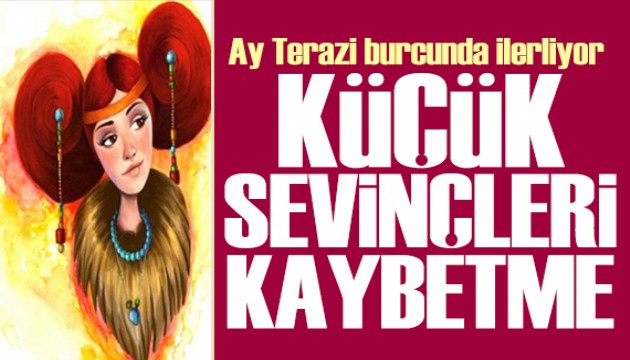 30 Ekim 2024 burç yorumları! Ay Terazi burcunda: Küçük sevinçleri kaybetme
