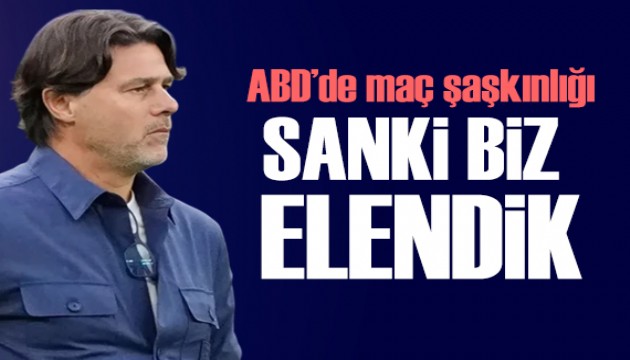 ABD'de Türkiye maçı şaşkınlığı: Sanki biz elendik