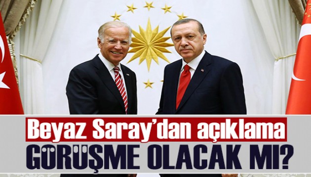 Beyaz Saray'dan Biden-Erdoğan görüşmesi açıklaması