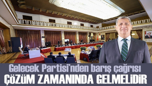 Gelecek Partisi’nden 'Milli Dayanışma Komisyonu' çağrısı: Çalışma süresi gözden geçirilsin