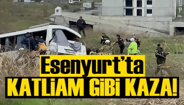 Esenyurt'ta katliam gibi kaza