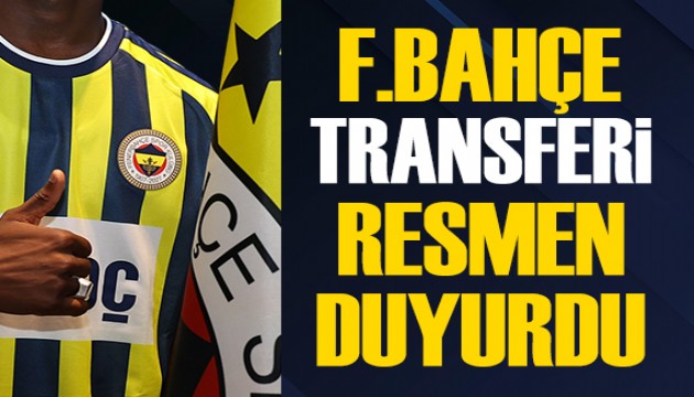 Fenerbahçe transferi resmen açıkladı!