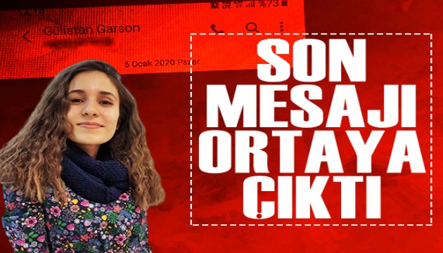 Gülistan Doku'nun son mesajı ortaya çıktı
