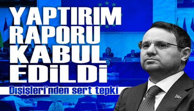 AP 'Akın Gürlek'e yaptırım' raporunu kabul etti: Dışişleri'nden tepki açıklaması geldi
