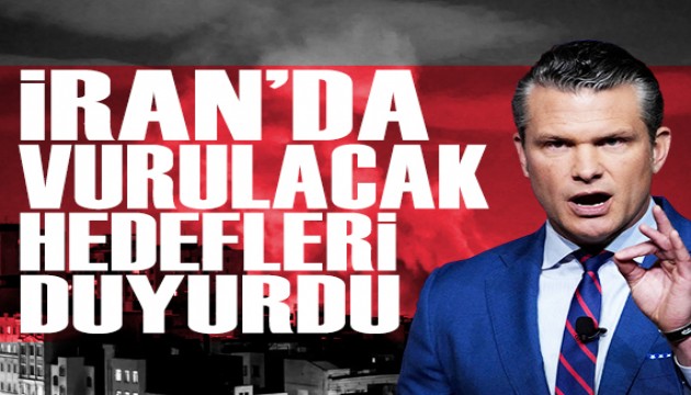 ABD Savunma Bakanı Hegseth, İran'da vurulacak hedefleri duyurdu
