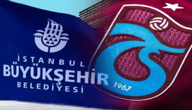 İBB ile Trabzonspor mahkemelik oldu