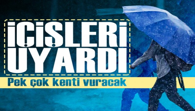 İçişleri'nden pek çok kente uyarı
