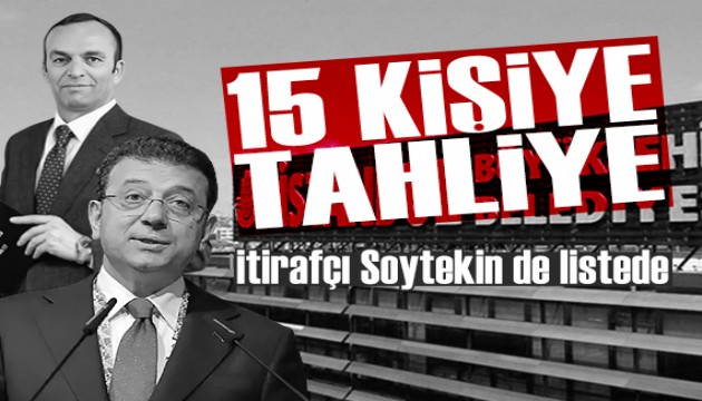 İBB davasında 15 kişiye tahliye