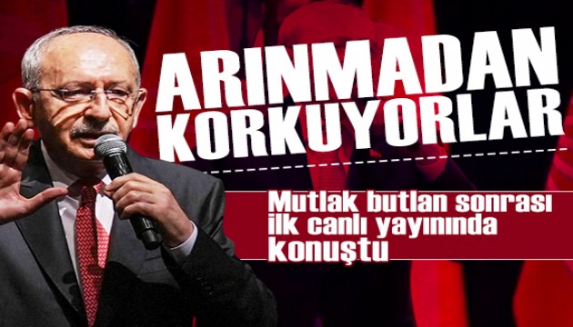 Kılıçdaroğlu'ndan canlı yayında açıklamalar
