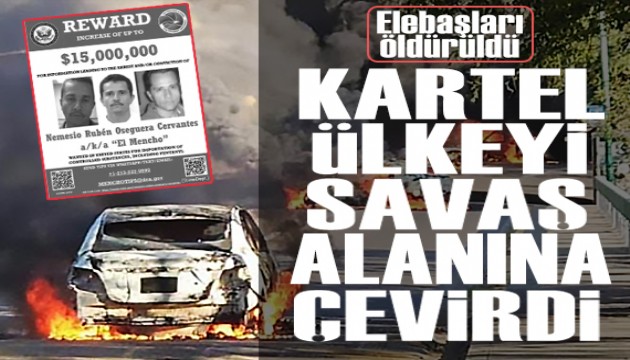 Meksika'da 'El Mencho' öldürüldü: Ülke savaş alanına döndü