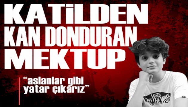 Ahmet Minguzzi’nin katilinin mektubu ortaya çıktı! 'Aslanlar gibi yatar çıkarız'