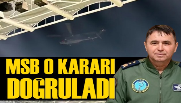 MSB Tümgeneral Mete Kuş'un merkeze çekildiğini doğruladı