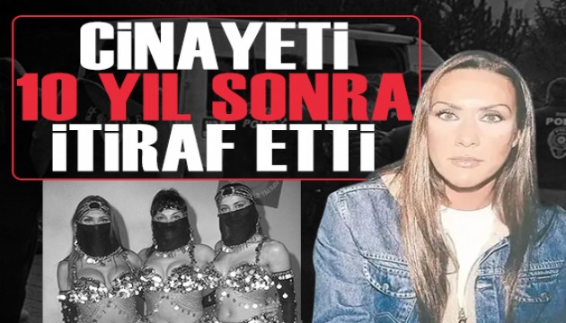 Mezdeke dansçısı Aynur Kambur cinayeti 10 yıl sonra itirafla çözüldü