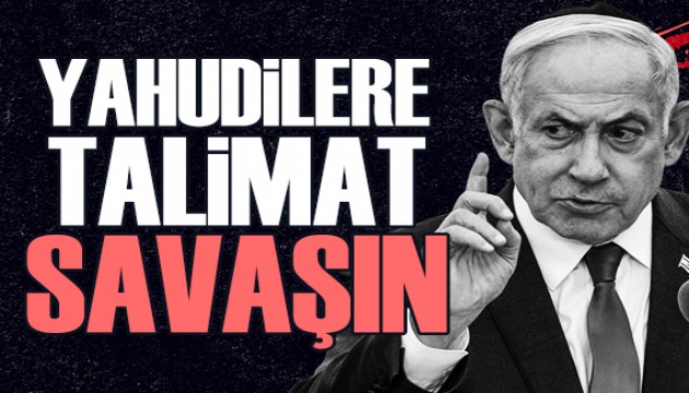 Netanyahu'dan dijital dünya mesajı: Savaşın, savaşın, savaşın