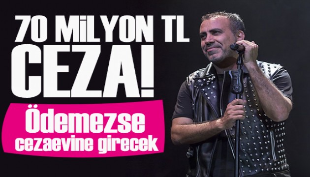 Haluk Levent'e büyük şok: 70 milyon TL ceza!