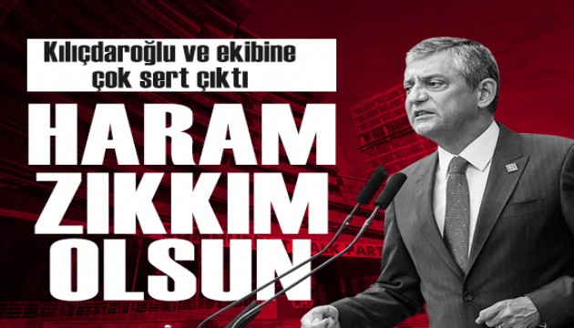 Özgür Özel: 'Haram zıkkım olsun'