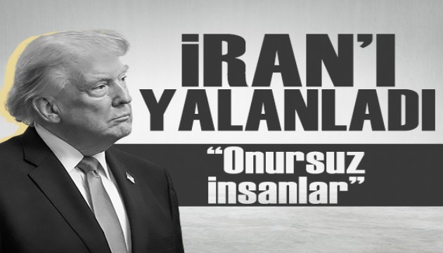 Trump'tan İran'a yalanlama