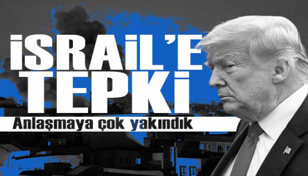 Trump'tan İsrail'e tepki