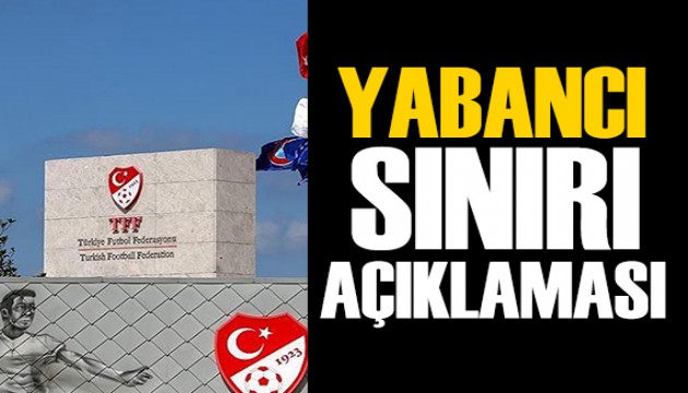 TFF'den yabancı oyuncu kuralı