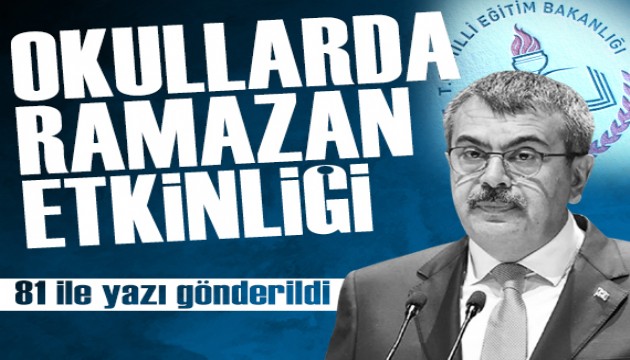 MEB 81 ile yazı gönderdi: 'Maarifin Kalbinde Ramazan' etkinlikleri düzenlenecek